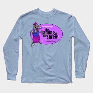 Taming of the Shrew Long Sleeve T-Shirt